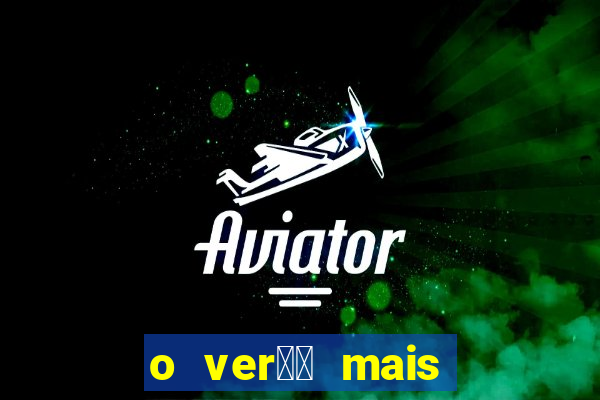 o ver鑼玱 mais quente filme completo dublado